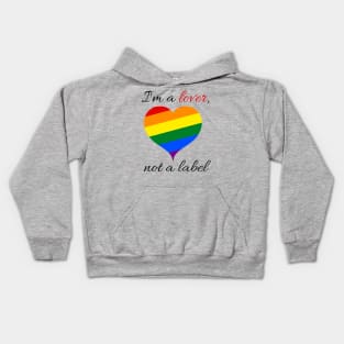 I',m a lover, not a label Kids Hoodie